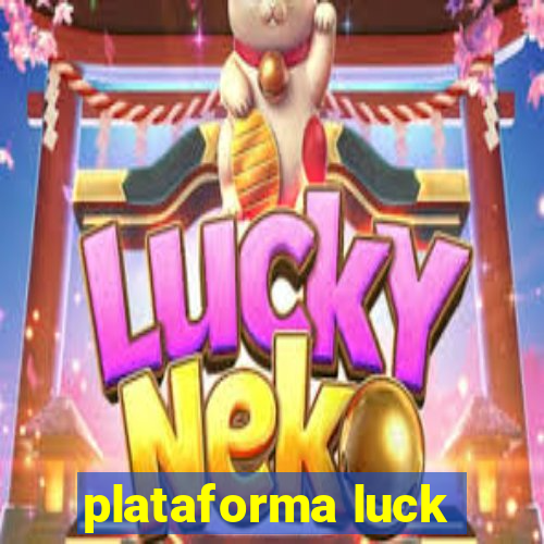 plataforma luck