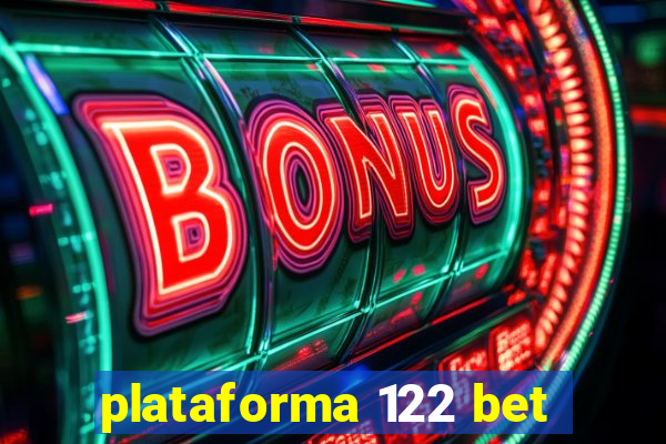 plataforma 122 bet