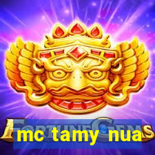 mc tamy nua