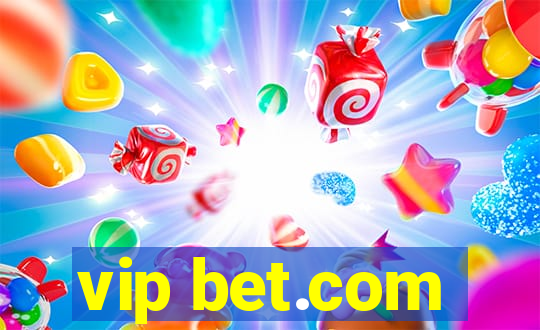 vip bet.com