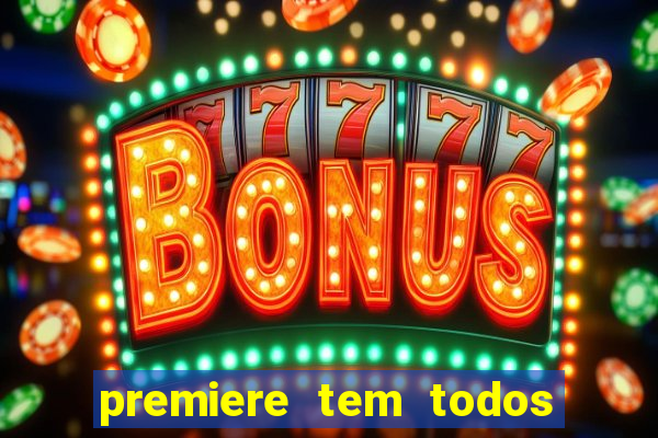 premiere tem todos os jogos