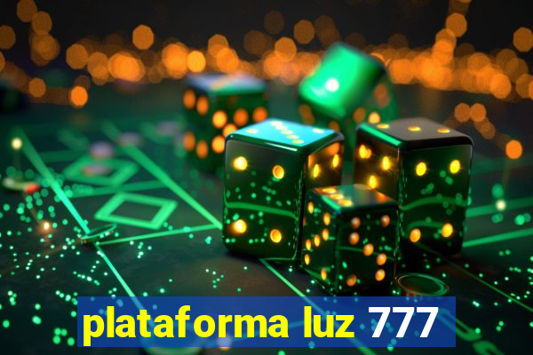 plataforma luz 777