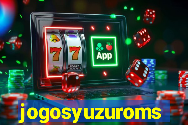 jogosyuzuroms