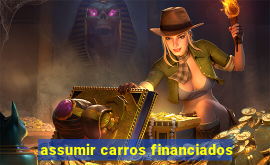 assumir carros financiados