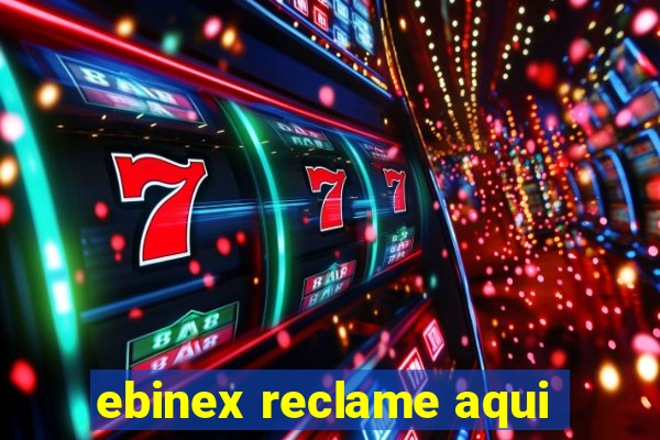 ebinex reclame aqui