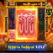 loteria federal 5252