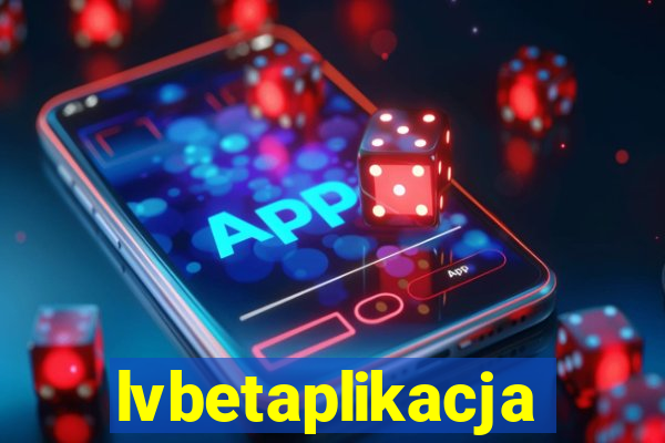 lvbetaplikacja