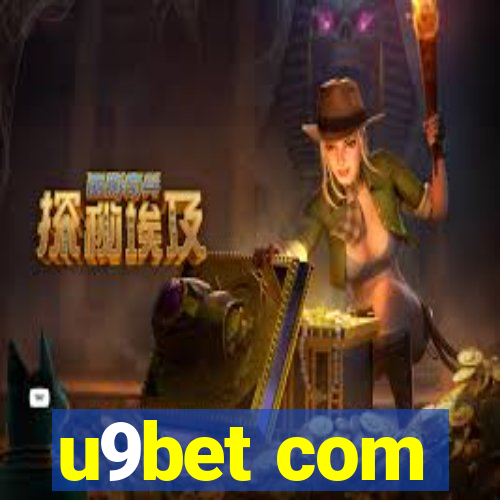 u9bet com