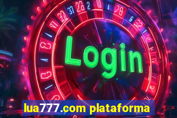 lua777.com plataforma