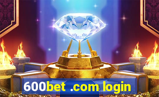 600bet .com login