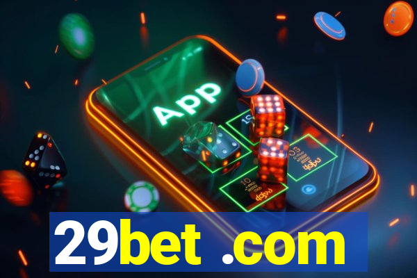 29bet .com