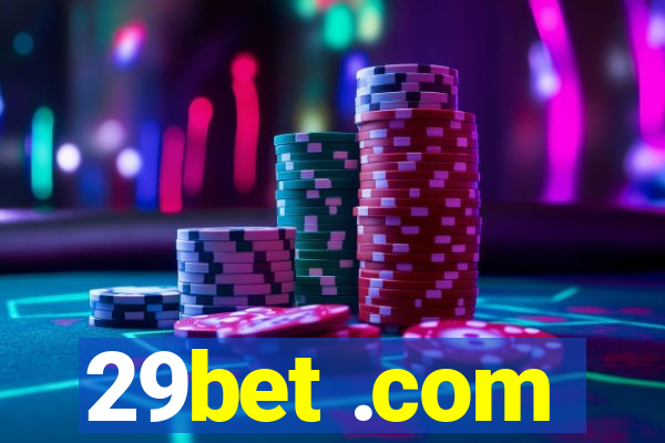 29bet .com