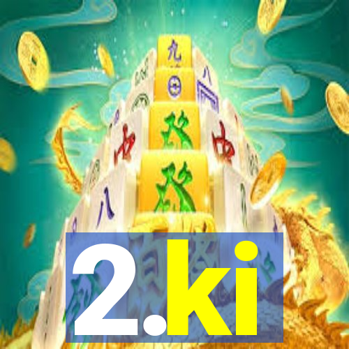 2.ki