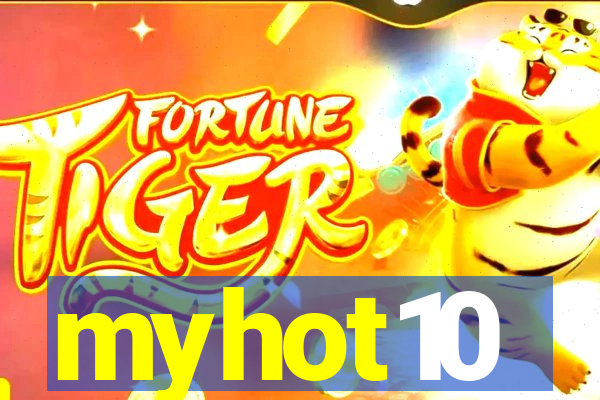 myhot10