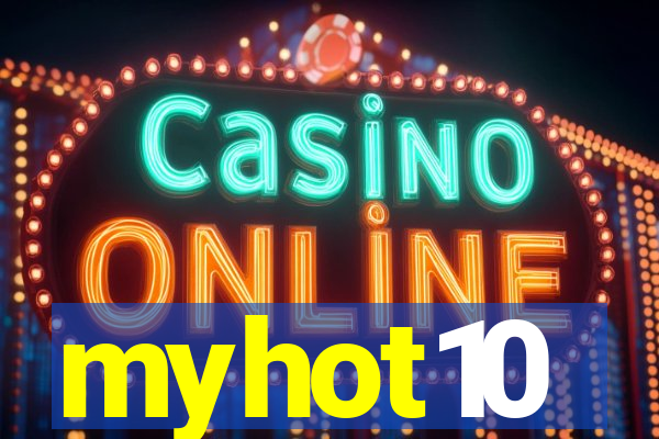 myhot10