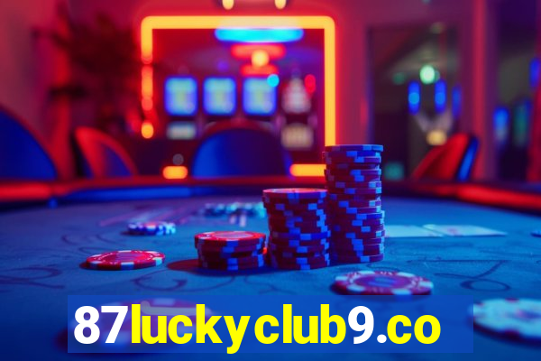 87luckyclub9.com