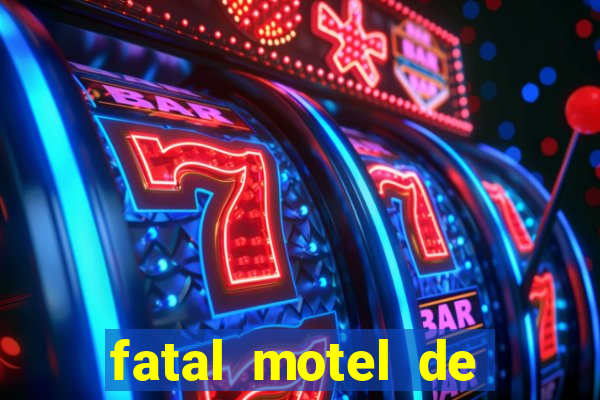 fatal motel de nova mutum