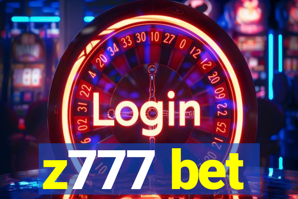 z777 bet