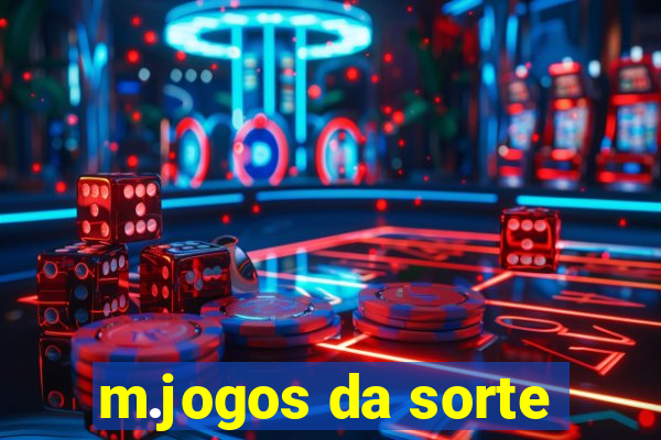 m.jogos da sorte