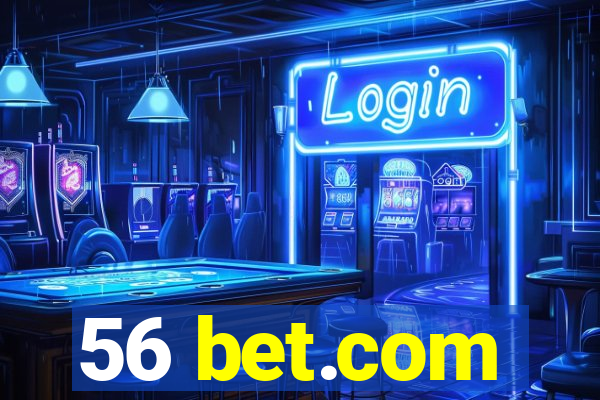 56 bet.com