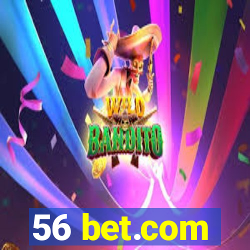 56 bet.com