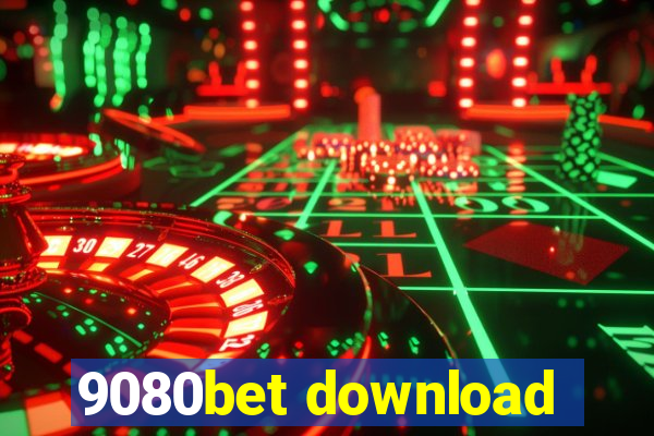 9080bet download