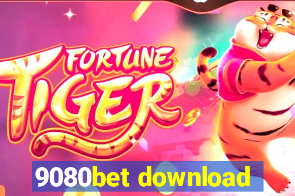 9080bet download