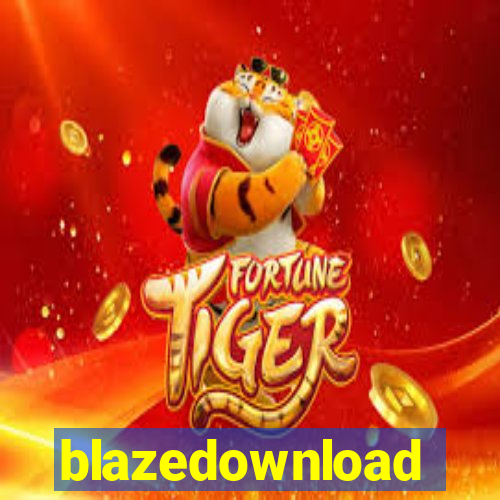 blazedownload