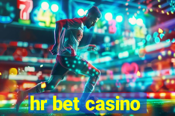 hr bet casino