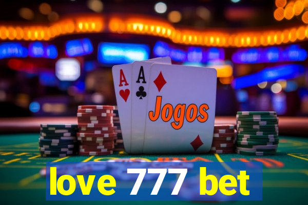 love 777 bet