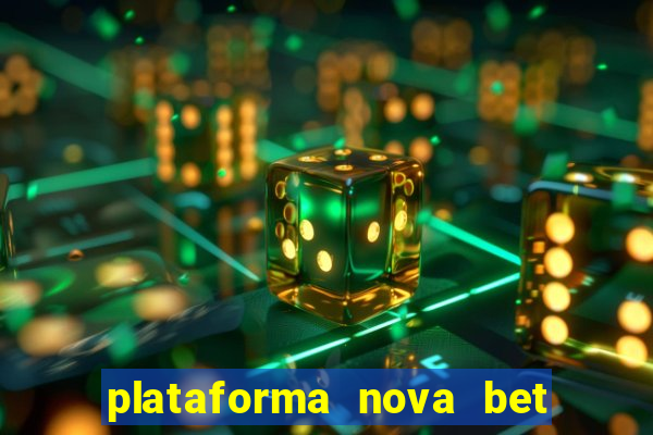 plataforma nova bet de 5 reais