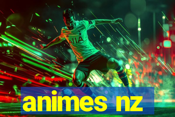 animes nz