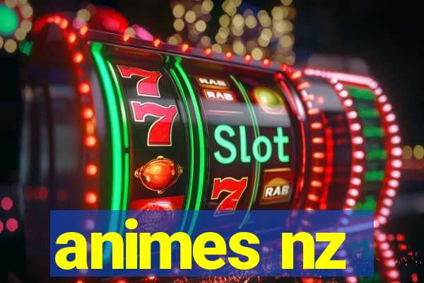 animes nz