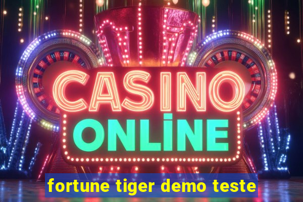 fortune tiger demo teste