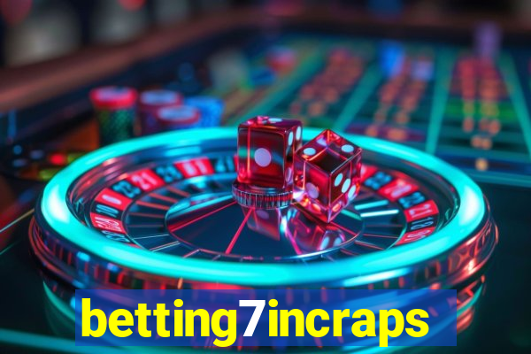 betting7incraps