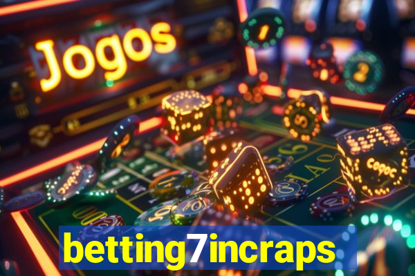 betting7incraps