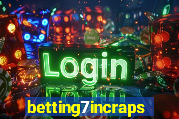 betting7incraps