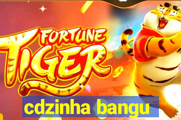 cdzinha bangu