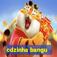 cdzinha bangu