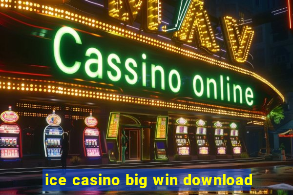 ice casino big win download