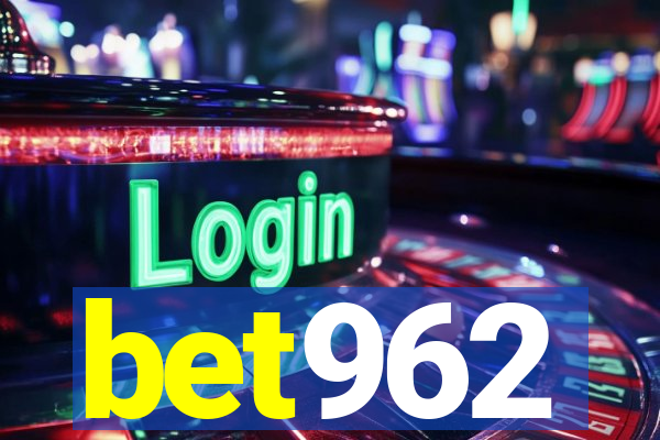 bet962