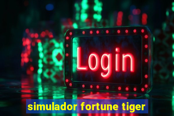 simulador fortune tiger