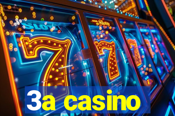 3a casino