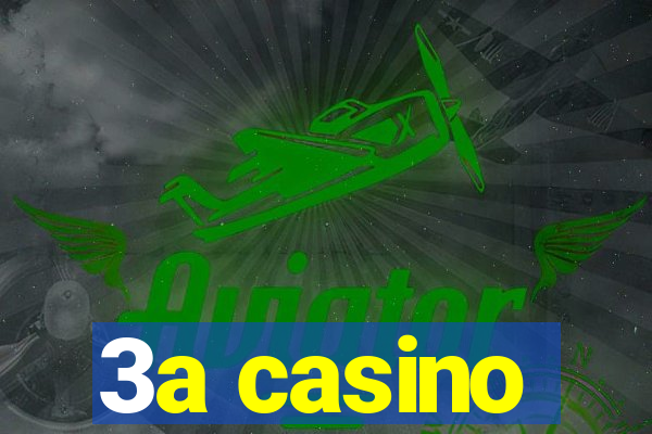 3a casino