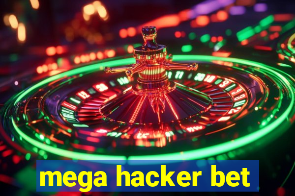 mega hacker bet