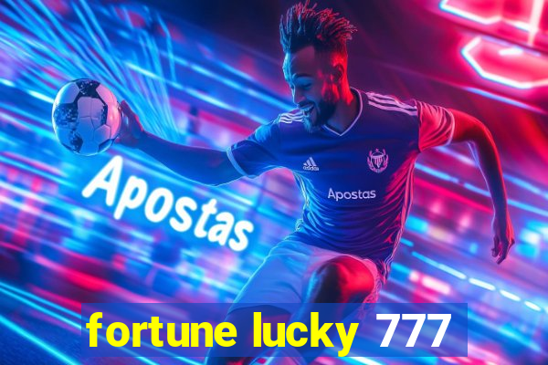 fortune lucky 777