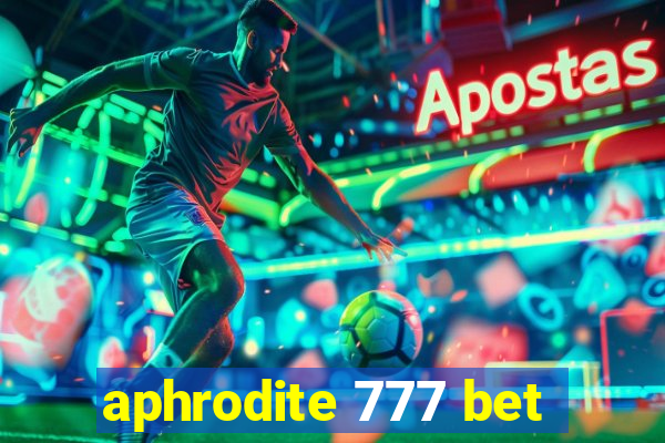 aphrodite 777 bet