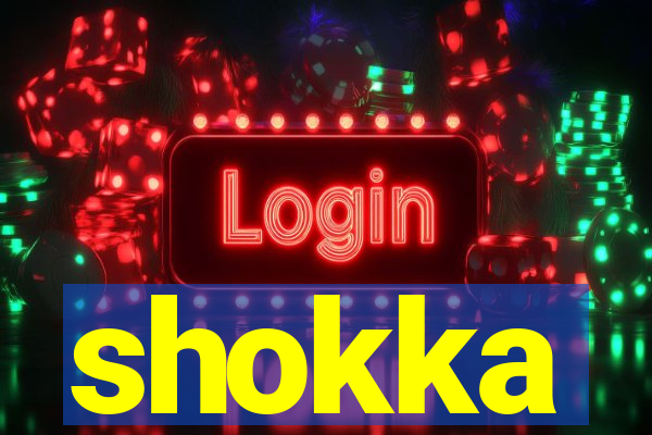 shokka