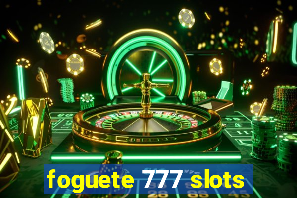 foguete 777 slots