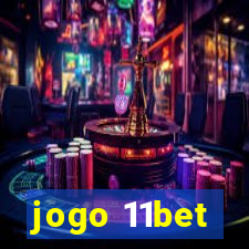 jogo 11bet